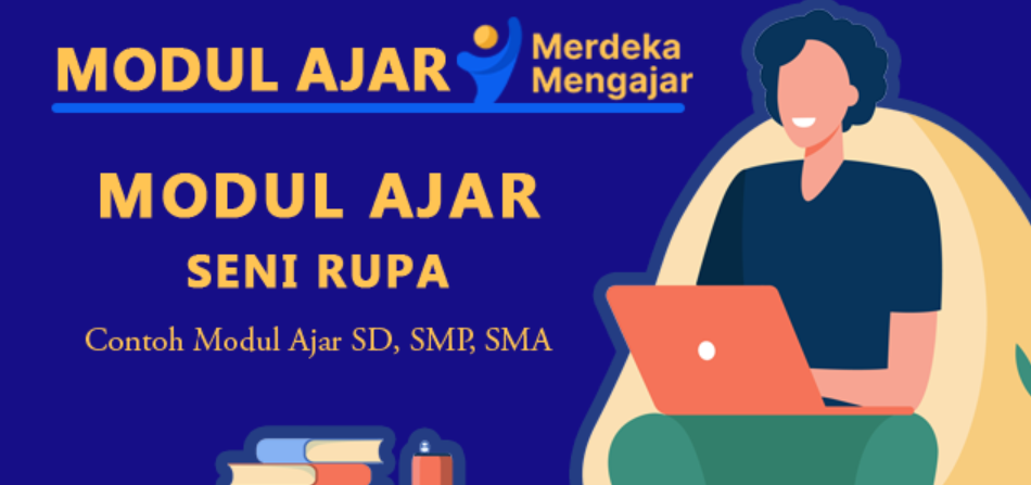 Modul Ajar SD Seni Rupa (Kurikulum Merdeka) Tahun 2022 Lengkap